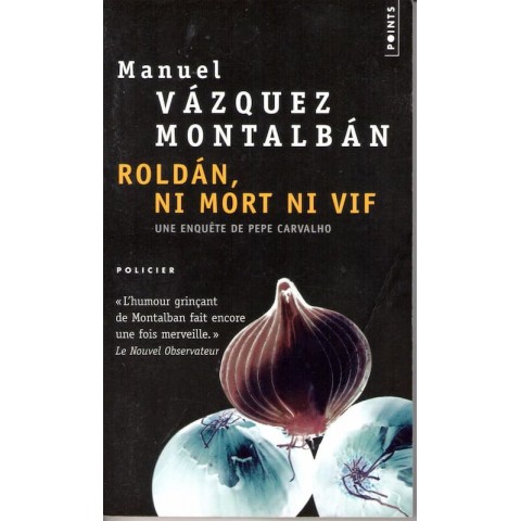 Roldan, Ni mort ni vif - Roman de Manuel Vazquez Montalban - Ocazlivres.com