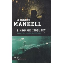 L'homme inquiet - Roman de Henning Mankell - Ocazlivres.com