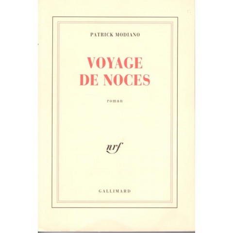 Voyage de noces - Roman de Patrick Modiano - Ocazlivres.com