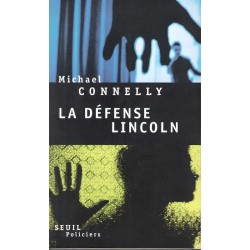 La défense Lincoln - Roman de Michael Connelly - Ocazlivres.com