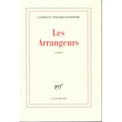 Les arrangeurs - Roman de Laurence Tellier Loniewski - Ocazlivres.com