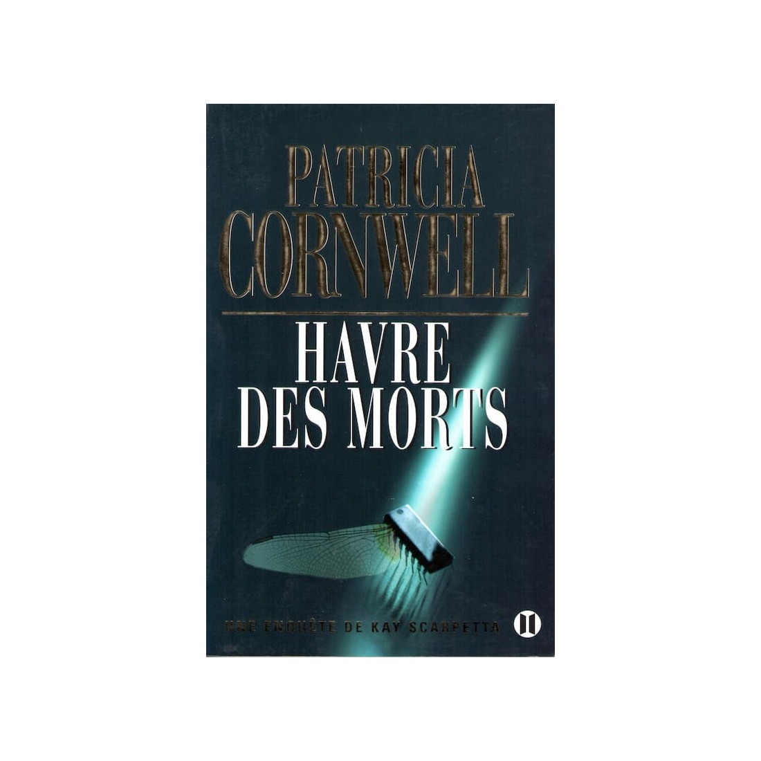 Havre des morts - Roman de Patricia Cornwell - Ocazlivres.com