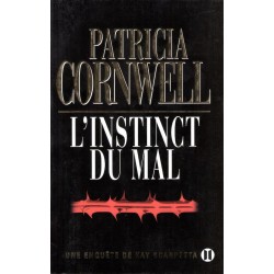 L'instinct du mal - Roman de Patricia Cornwell - Ocazlivres.com