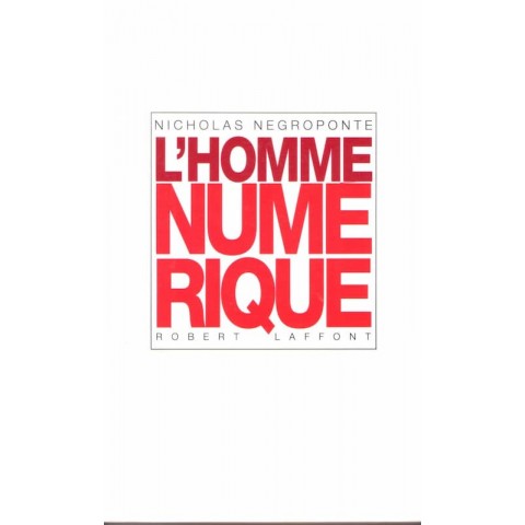 L'homme numérique - Roman de Nicholas Negroponte - Ocazlivres.com