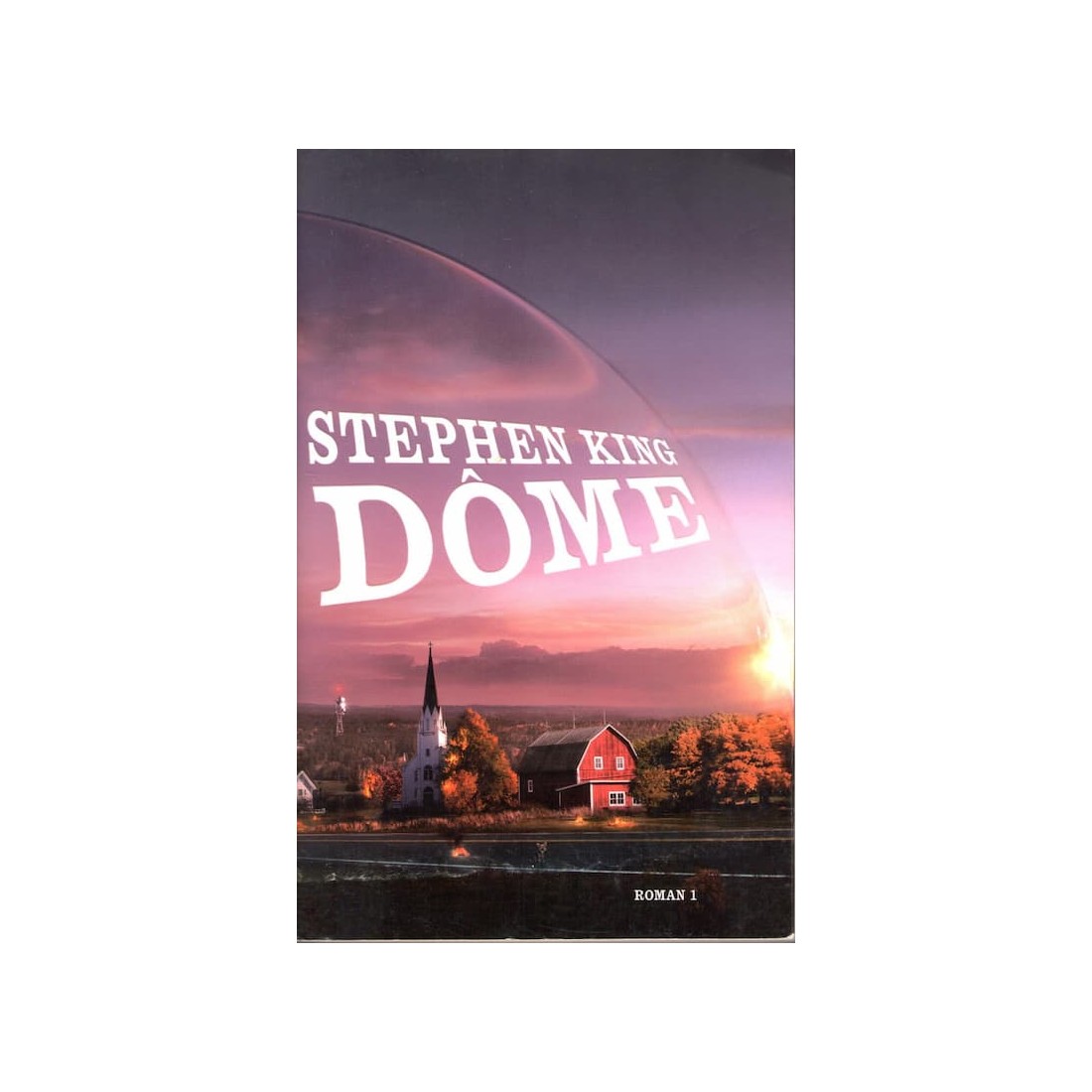 Dome - Roman de Stephen King - Ocazlivres.com