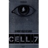 Cell 7 La Mort vous regarde - Roman de Kerry Drewery - Ocazlivres.com