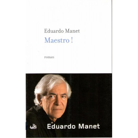 Maestro - Roman de Eduardo Manet - Ocazlivres.com