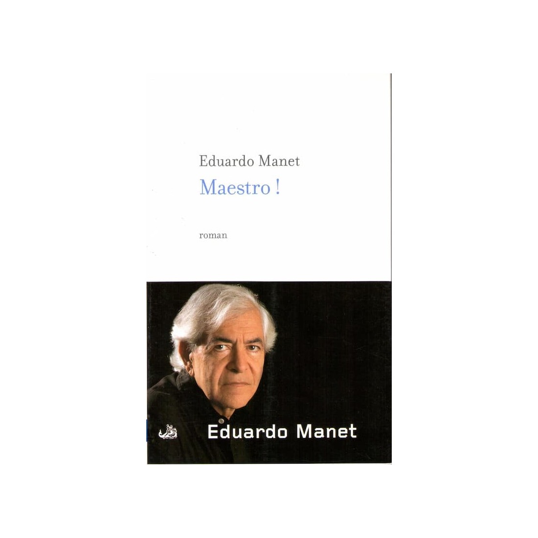 Maestro - Roman de Eduardo Manet - Ocazlivres.com