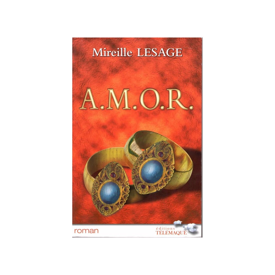 AMOR - Roman de Mireille Lesage - Ocazlivres.com