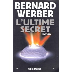 L'ultime secret - Roman de Bernard Werber - Ocazlivres.com